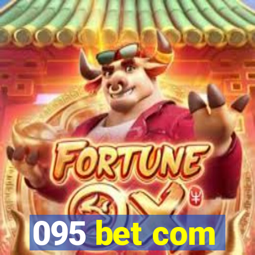 095 bet com